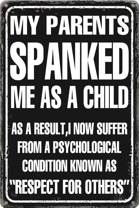 Cartel metálico de estilo antiguo «My Parents Spanked Me» (Mis padres me daban palmadas). Vista 1 del producto.