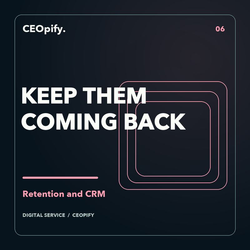 Retention &amp; CRM